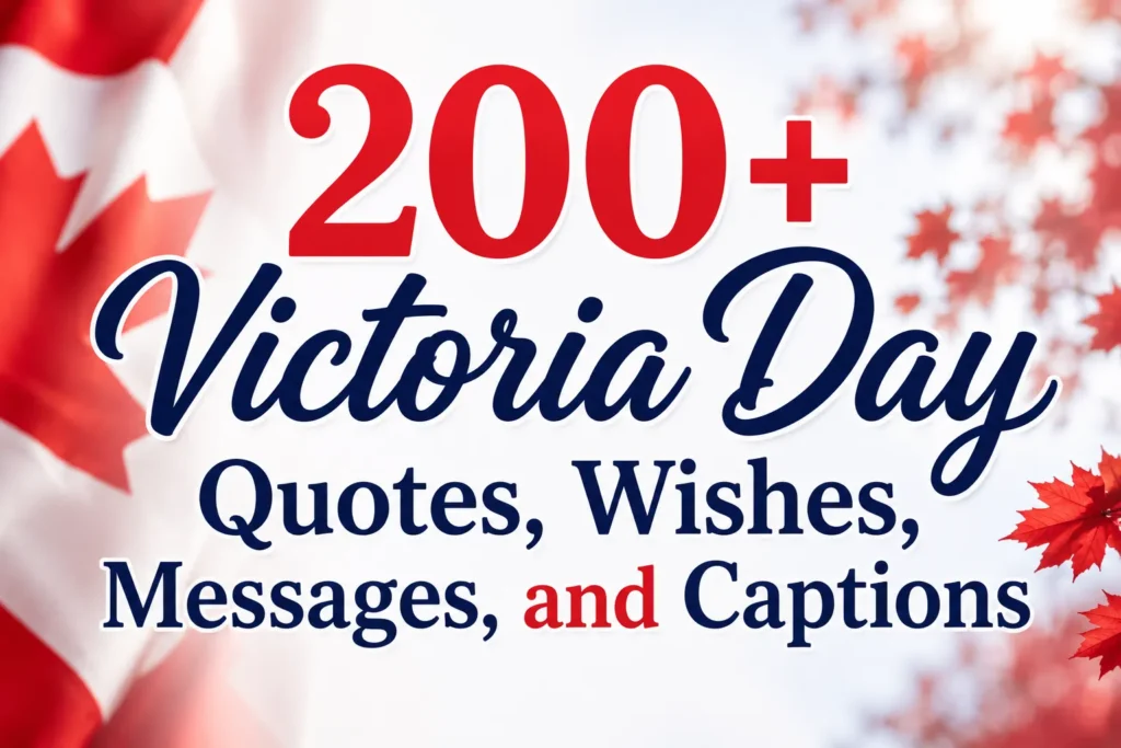 Victoria Day Quotes